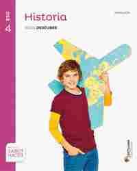 4º ESO. HISTORIA. SERIE DESCUBRE. SABER HACER
