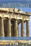 ANTIGUA GRECIA, BREVE HISTORIA