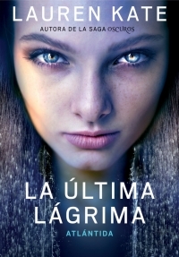 2.  ATLANTIDA. LA ÚLTIMA LAGRIMA