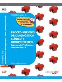 2. PROCEDIMIENTOS DE DIAGNOSTICO CLINICO Y ORTOPROTESICO TEMARIOS 2012
