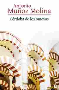 CÓRDOBA DE LOS OMEYAS