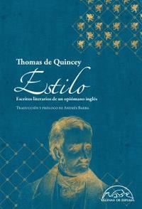 ESTILO. ESCRITOS LITERARIOS DE UN OPIOMANO INGLES
