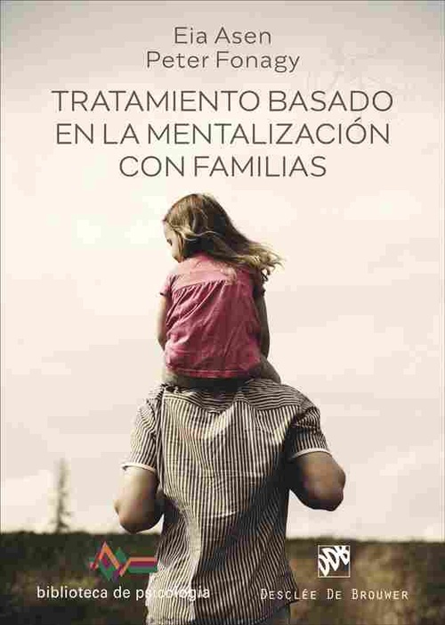 TRATAMIENTO BASADO EN LA MENTALIZACION CON FAMILIAS