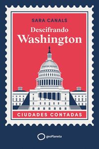 DESCIFRANDO WASHINGTON