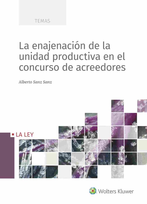 LA ENAJENACIÓN DE LA UNIDAD PRODUCTIVA EN EL CONCURSO DE ACREEDORES.
