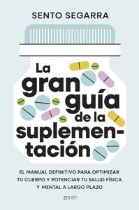 LA GRAN GUÍA DE LA SUPLEMENTACIÓN
