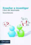 ENSE?AR A INVESTIGAR - LIBRO DEL ALUMNO                                         LIBRO DEL ALUMNADO