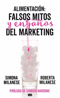 ALIMENTACION FALSOS MITOS Y ENGAÑOS DEL MARKETING