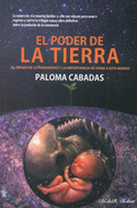 EL PODER DE LA TIERRA. ORIGEN DE LA HUMANIDAD E IMPORTANCIA VENIR A ESTE MUNDO