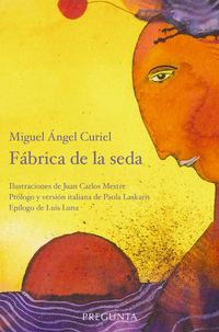 FÁBRICA DE LA SEDA (ITALIANO/ESPAÑOL)