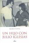 HIJO CON JULIO IGLESIAS, UN