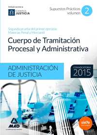 2. CUERPO DE TRAMITACION PROCESAL Y ADMINISTRATIVA: SUPUESTOS PRACTICOS