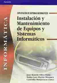 INSTALACION Y MANTENIMIENTO DE EQUIPOS Y SISTEMAS INFORMATICOS: EXPLOR
