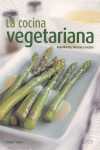 COCINA VEGETARIANA, LA. INGREDIENTES, TECNICAS Y RECETAS