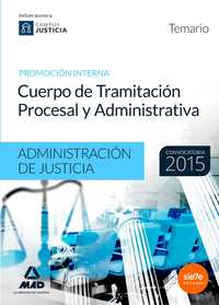 TEMARIO CUERPO TRAMITACION PROCESAL Y ADMINISTRATIVA JUSTICIA: PROMOCION INTERNA
