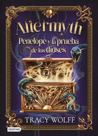 AFTERMYTH 1. PENELOPE Y LA PRUEBA DE LOS DIOSES