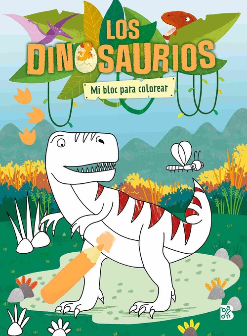 LOS DINOSAURIOS. MI BLOC PARA COLOREAR.