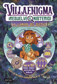 VILLAENIGMA. RESUELVE EL MISTERIO 2. LA LLAMADA DEL CUERVO