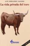 VIDA PRIVADA DEL TORO, LA