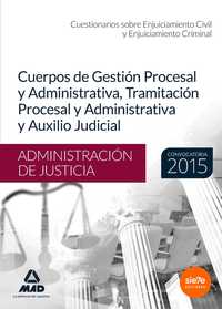 CUESTIONARIOS. CUERPOS GESTIÓN PROCESAL Y ADMINISTRATIVA, TRAMITACIÓN PROCESAL Y AUXILIO JUDICIAL