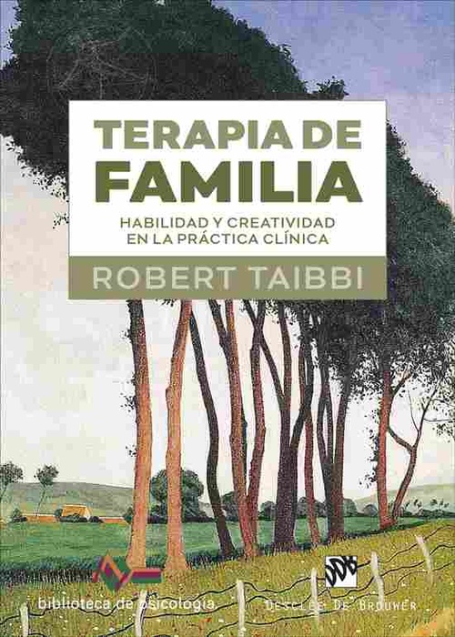 TERAPIA DE FAMILIA. HABILIDAD Y CREATIVIDAD EN LA PRÁCTICA CLÍNICA.