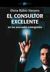 EL CONSULTOR EXCELENTE EN LOS MERCADOS EMERGENTES