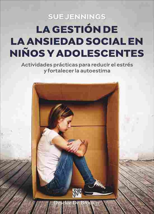 GESTION DE LA ANSIEDAD SOCIAL EN NIÑOS Y ADOLESCENTES