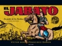 JABATO, EL. EN PODER DE LOS PARTHOS Y OTRAS AVENTURAS. 50 ANIVERSARIO