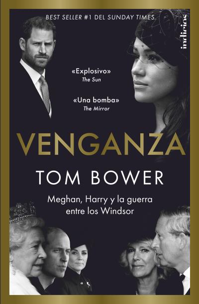 VENGANZA. MEGHAN, HARRY Y LA GUERRA ENTRE LOS WINDSOR