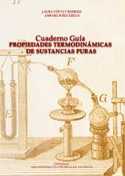 PROPIEDADES TERMODINAMICAS DE SUSTANCIAS PURAS. CUADERNO GUIA