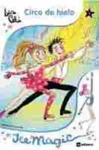 2. CIRCO DE HIELO. ICE MAGIC