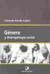 GENERO Y ANTROPOLOGIA SOCIAL