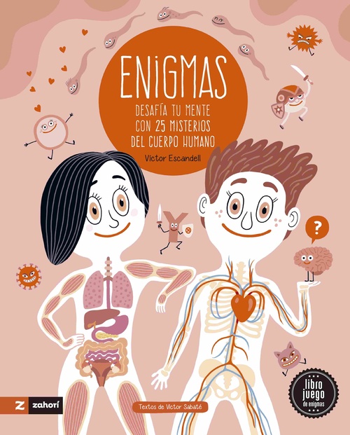 ENIGMAS. DESAFÍA TU MENTE CON 25 MISTERIOS DEL CUERPO HUMANO.