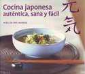 COCINA JAPONESA AUTENTICA,  SANA Y FACIL