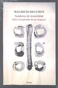 SENDEROS DE ICONICIDAD. SOBRE EL RESPLANDOR DE LAS IMAGENES