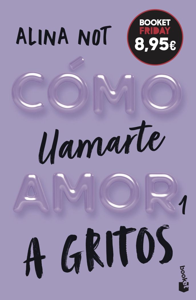 CÓMO LLAMARTE AMOR 1. A GRITOS