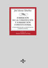 FORMACION DE LA CONSTITUCION Y JURISDICCION CONSTITUCIONAL