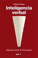 INTELIGENCIA VERBAL. DEFENSA VERBAL & PERSUASIÓN