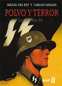 POLVO Y TERROR. LAS WAFFEN SS