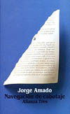 NAVEGACION DE CABOTAJE. APUNTES PARA UN LIBRO DE MEMORIAS QUE JAMAS