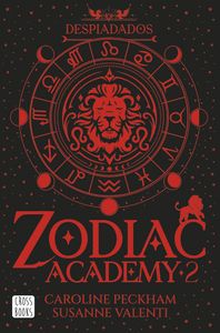 ZODIAC ACADEMY 2. DESPIADADOS