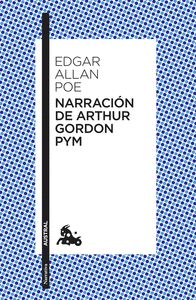NARRACIÓN DE ARTHUR GORDON PYM