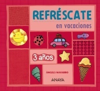 3 AÑOS. REFRESCATE EN VACACIONES