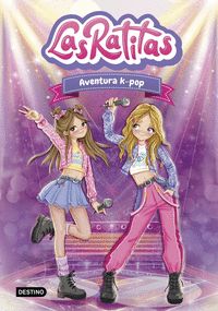 LAS RATITAS 18. AVENTURA K-POP