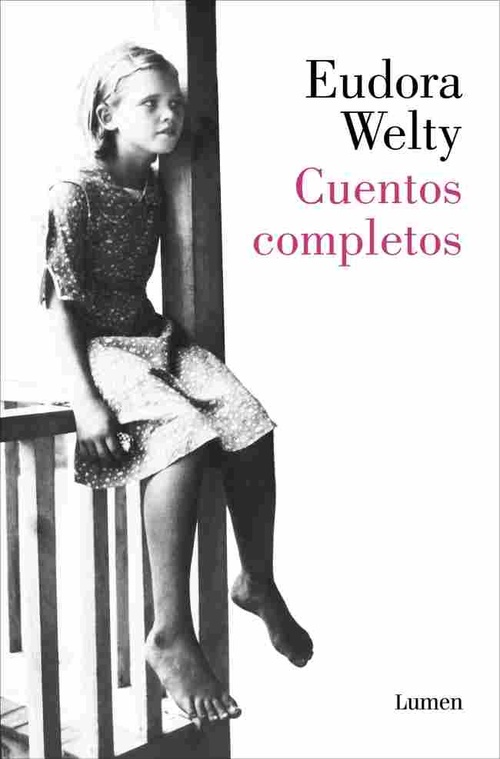 CUENTOS COMPLETOS (EUDORA WELTY)