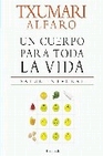 UN CUERPO PARA TODA UNA VIDA. SALUD INTEGRAL