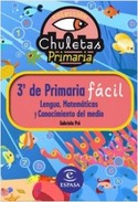 3º PR. FACIL CHULETAS: LENGUA, MATEMATICAS Y CONOCIMIENTO DEL MEDIO