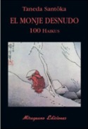 EL MONJE DESNUDO (100 HAIKUS)