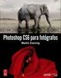 PHOTOSHOP CS6 PARA FOTÓGRAFOS