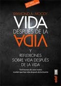 VIDA DESPUES DE LA VIDA Y REFLEXIONES SOBRE VIDA DESPUES DE LA VIDA